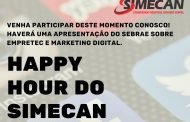 Happy Hour do Simecan vai apresentar o Empretec e debater Marketing Digital