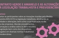 Contrato verde e amarelo e as alterações na legislação trabalhista e previdenciária será tema de curso na ACI em dezembro