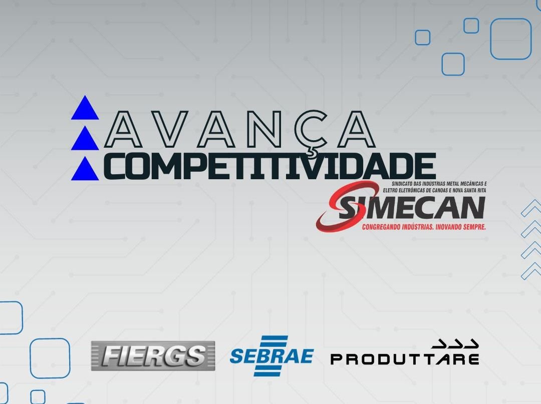 Inscrições para o Programa Avança Competitividade Simecan seguem abertas até 28 de abril